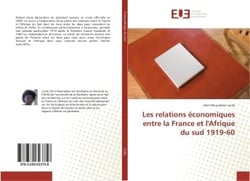 Les relations economiques entre la France et l'Afrique du sud 1919-60
