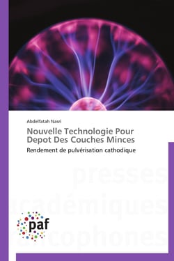 Nouvelle technologie pour depot des couches minces