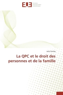 La qpc et le droit des personnes et de la famille