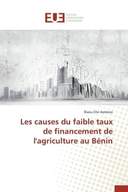 Les causes du faible taux de financement de l'agriculture au benin