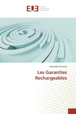 Les garanties rechargeables