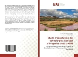 Etude d'adaptation des Technologies avancees d'irrigation avec la GIRe : Cas de projet d'agrumiculture du village de Besaika Commune Tsiroanomandidy Fihaonana Madagascar
