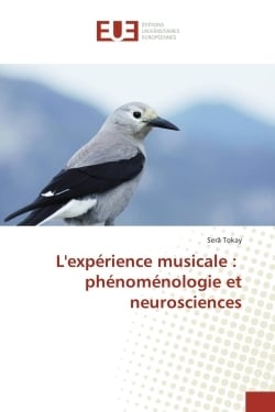 Lexperience musicale : phenomenologie et neurosciences