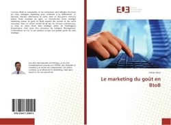 Le marketing du goût en BtoB : Les acteurs entre difficultes et contraintes participatives