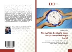 Motivation benevole dans un systeme d'echange Local : Liens entre motivation des benevoles et communication interne : etude de cas du SeL Bruxelles