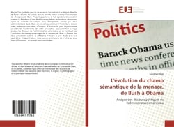 L'évolution du champ sémantique de la menace, de Bush à Obama : Analyse des discours politiques de l'administration américaine