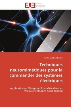 Techniques neuromimetiques pour la commander des systemes electriques