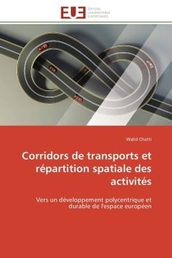 Corridors de transports et repartition spatiale des activites