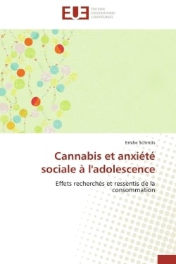 Cannabis et anxiete sociale a l'adolescence