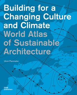 World atlas of sustainable architecture