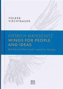 Wings for people and ideas : Red Bull and Viktor Frankl's search for meaning