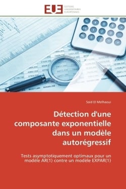 Detection d'une composante exponentielle dans un modele autoregressif