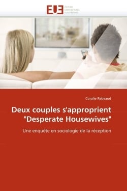 Deux couples s'approprient "desperate housewives"