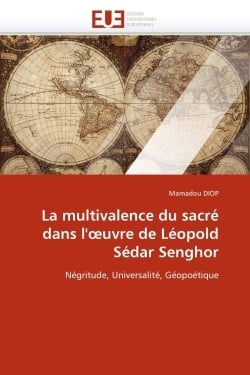 La multivalence du sacre dans l'oeuvre de leopold sedar senghor