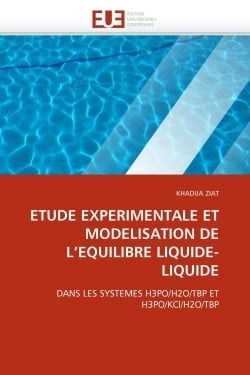 Etude experimentale et modelisation de l'equilibre liquide-liquide