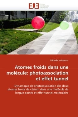Atomes froids dans une molecule: photoassociation et effet tunnel