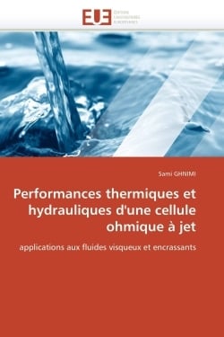 Performances thermiques et hydrauliques d'une cellule ohmique a jet