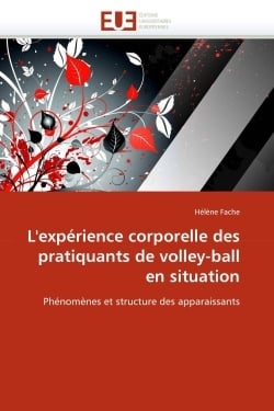 L'experience corporelle des pratiquants de volley-ball en situation
