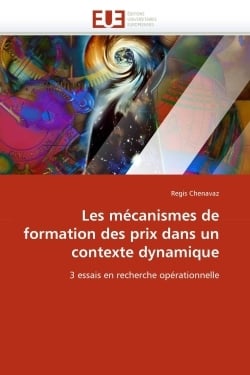Les mecanismes de formation des prix dans un contexte dynamique
