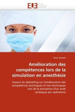 Amelioration des competences lors de la simulation en anesthesie