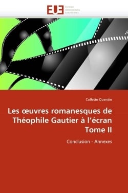 Les  uvres romanesques de theophile gautier a l'ecran tome ii