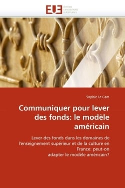 Communiquer pour lever des fonds: le modele americain