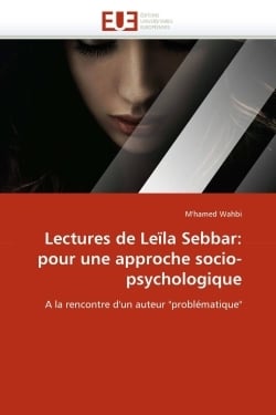Lectures de leila sebbar: pour une approche socio-psychologique
