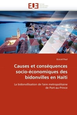 Causes et consequences socio-economiques des bidonvilles en haiti
