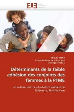 Determinants de la faible adhesion des conjoints des femmes a la ptme