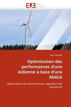 Optimisation des performances d'une eolienne a base d'une mada