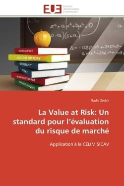 La value at risk: un standard pour l evaluation du risque de marche