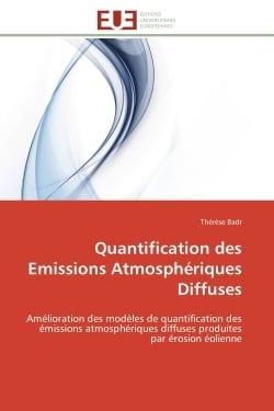 Quantification des emissions atmospheriques diffuses - amelioration des modeles de quantification de