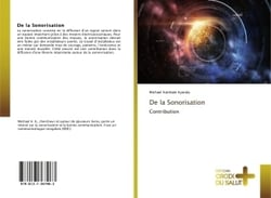 De la Sonorisation : Contribution