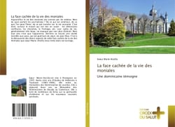 La face cachée de la vie des moniales : Une dominicaine témoigne