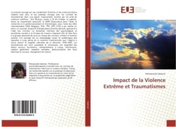 Impact de la Violence Extrême et Traumatismes : Cas du milieu psychiatrique en Algerie