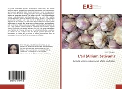 L'ail (Allium Sativum) : Activité antimicrobienne et effets multiples