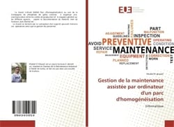 Gestion de la maintenance assistée par ordinateur d'un parc d'homogénéisation : Informatique