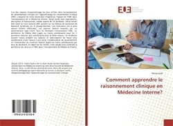 Comment apprendre le raisonnement clinique en Médecine Interne?