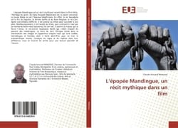 L'épopée Mandingue, un récit mythique dans un film