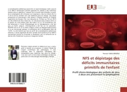 NFS et dépistage des déficits immunitaires primitifs de l'enfant : Profil clinico-biologique des enfants de zéro à deux ans présentant la lymphopénie
