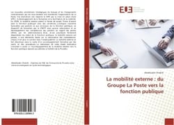 La mobilité externe : du Groupe La Poste vers la fonction publique