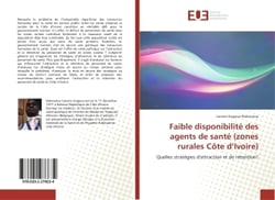 Faible disponibilité des agents de santé (zones rurales Côte d'Ivoire)