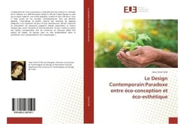 Le Design Contemporain:Paradoxe entre éco-conception et éco-esthétique