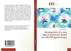 Development of a new type of biosensors based on ATR-FTIR Spectroscopy