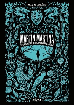 Martin martina eta urrezko orraziaren misterioa