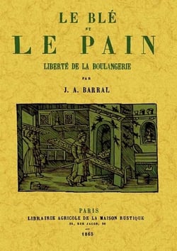 Le blé et le pain - liberté de la boulangerie