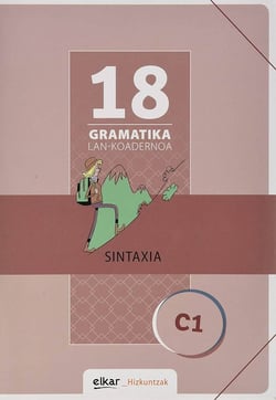 Gramatika lan-koadernoa 18 (c1) sintaxia