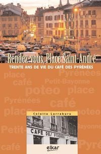 Rendez-vous place Saint-André