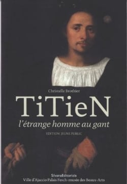 Titien, l'étrange homme au gant - volume pédagogique