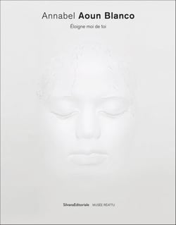 Annabel aoun blanco, éloigne moi de toi